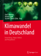 Klimawandel in Deutschland - Entwicklung, Folgen, Risiken und Perspektiven